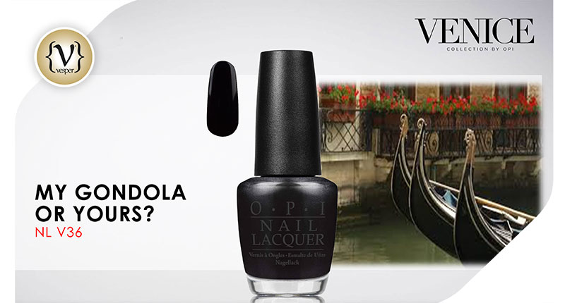 OPI Venice nail Collection Fall Winter 16 - VESPER gr Magazine