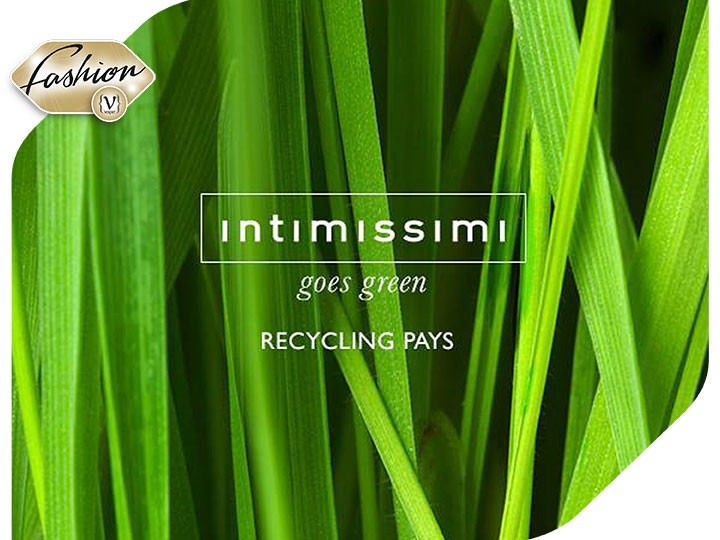 Ανακύκλωση από την Intimissimi