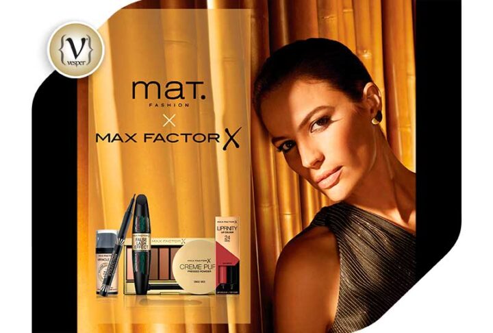 Η Mat. Fashion εγκαινιάζει τη συνεργασία της με τη MaxFactor!